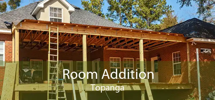 Room Addition Topanga